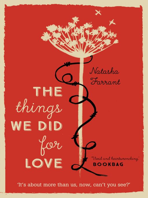 Title details for The Things We Did for Love by Natasha Farrant - Available